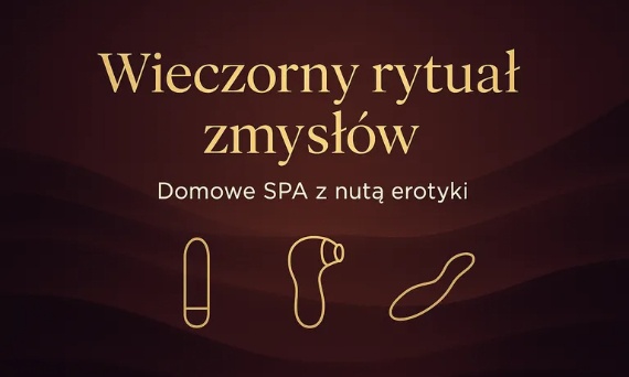 Wieczorny rytuał zmysłów – jak stworzyć domowe SPA z nutą erotyki